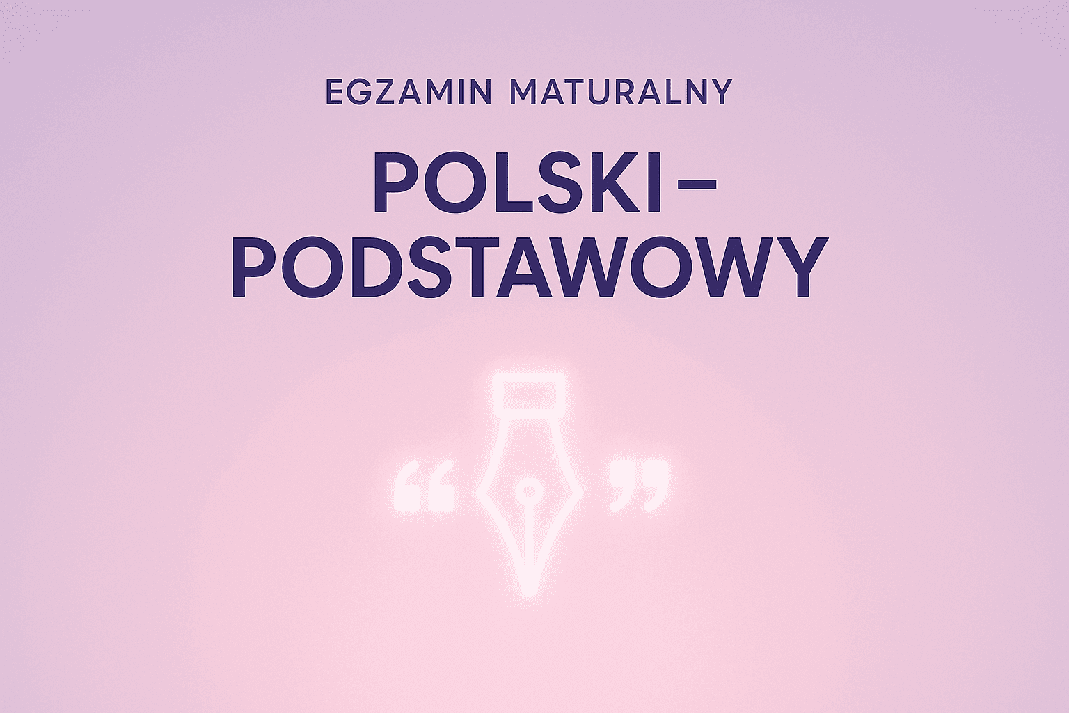 Polski - Kurs Matury Podstawowej 2025/2026