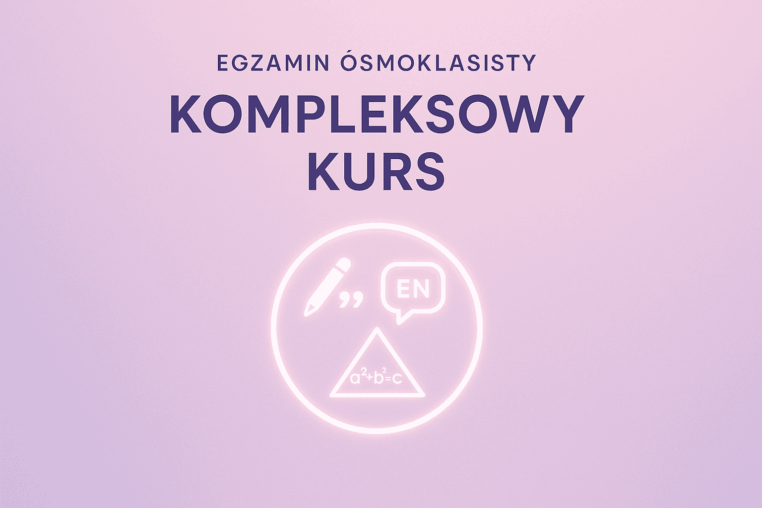 Kurs Ósmoklasisty 2025/2026
