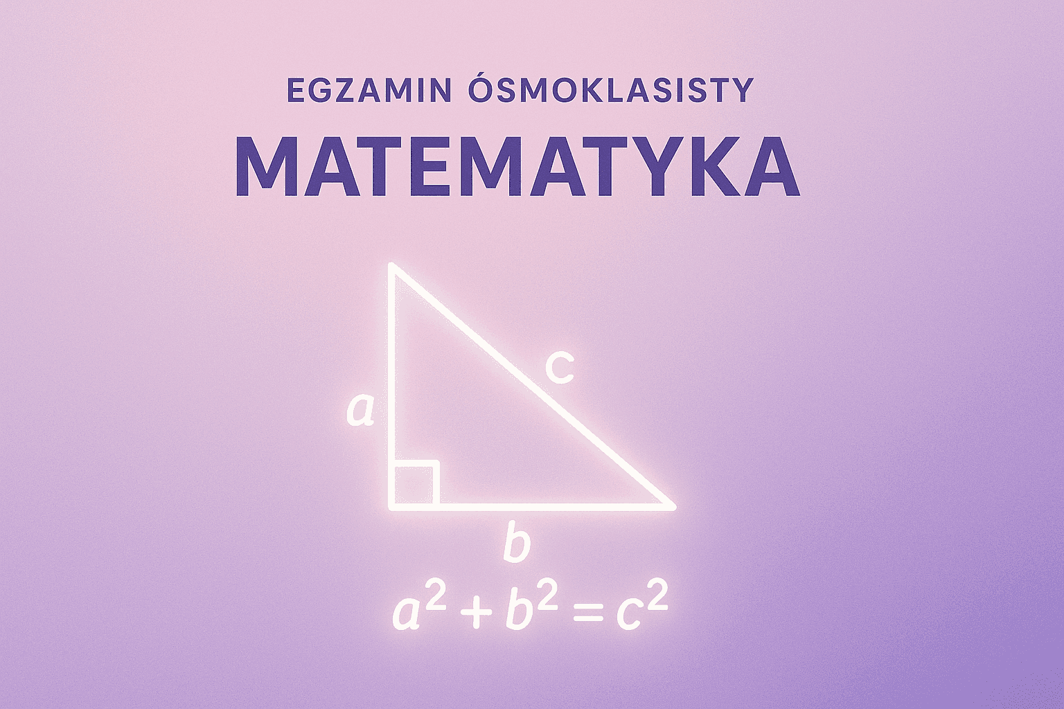 Matematyka - Egzamin Ósmoklasisty 2025/2026