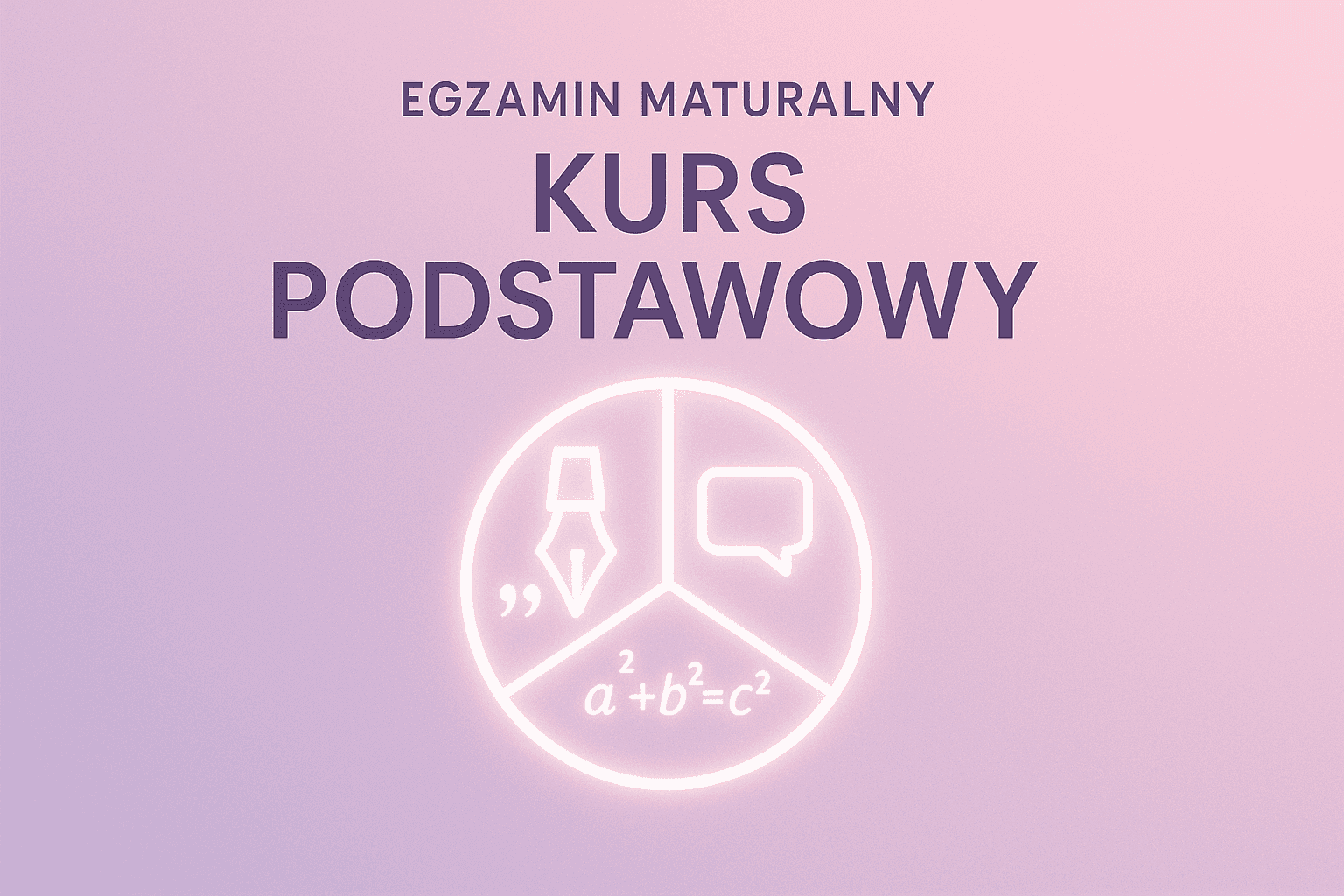 Kurs Maturalny Podstawowy 2025/2026
